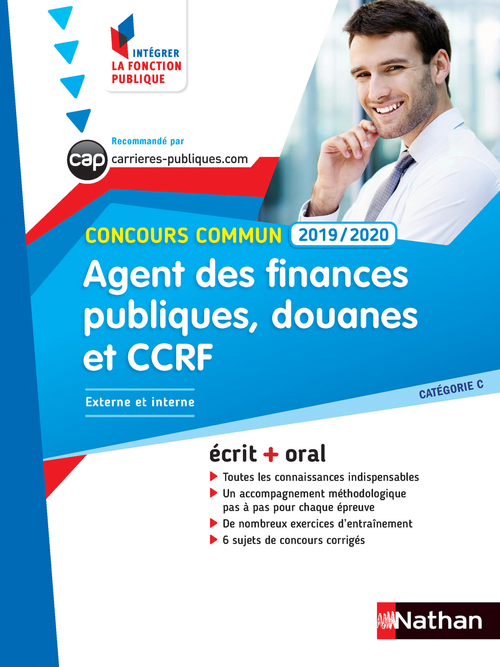 ebook cover of Concours Agent des finances publiques, des douanes et de la CCRF - Ecrit + Oral - Catégorie C - Concours Commun - 2019/2020, by Collectif