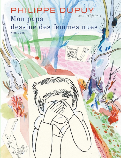Couverture ebook de Mon papa dessine des femmes nues, de Dupuy