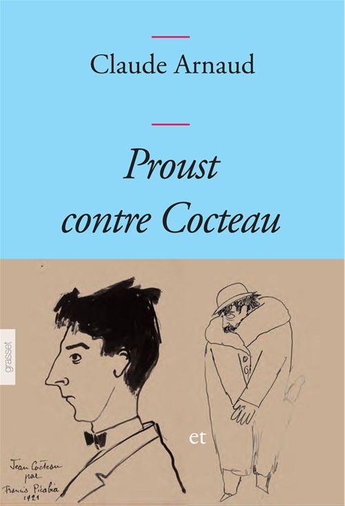 ebook cover of Proust contre Cocteau, by Claude Arnaud
