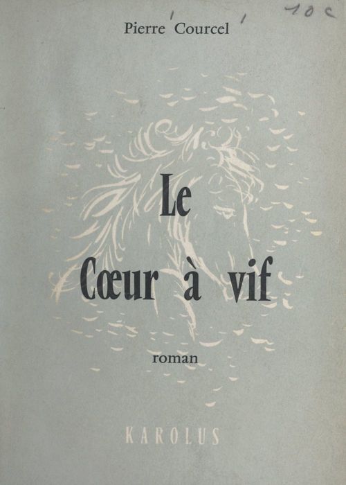Couverture ebook de Le coeur à vif, de Pierre Courcel
