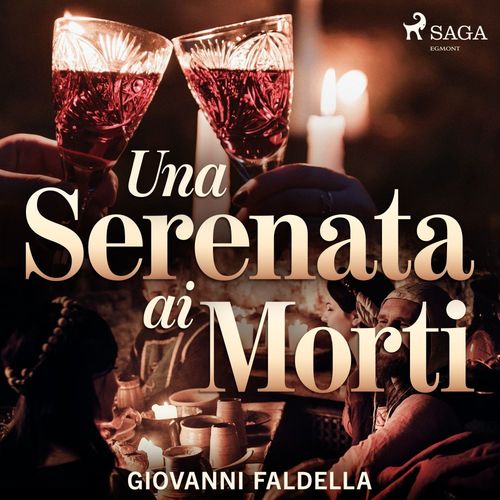 audiobook cover of Una serenata ai morti, by Giovanni Faldella