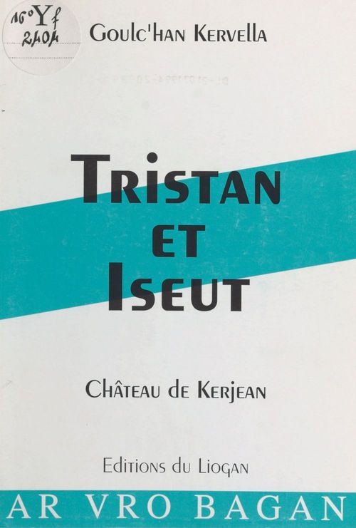 Couverture ebook de Tristan et Iseut, de Goulc'Han Kervella