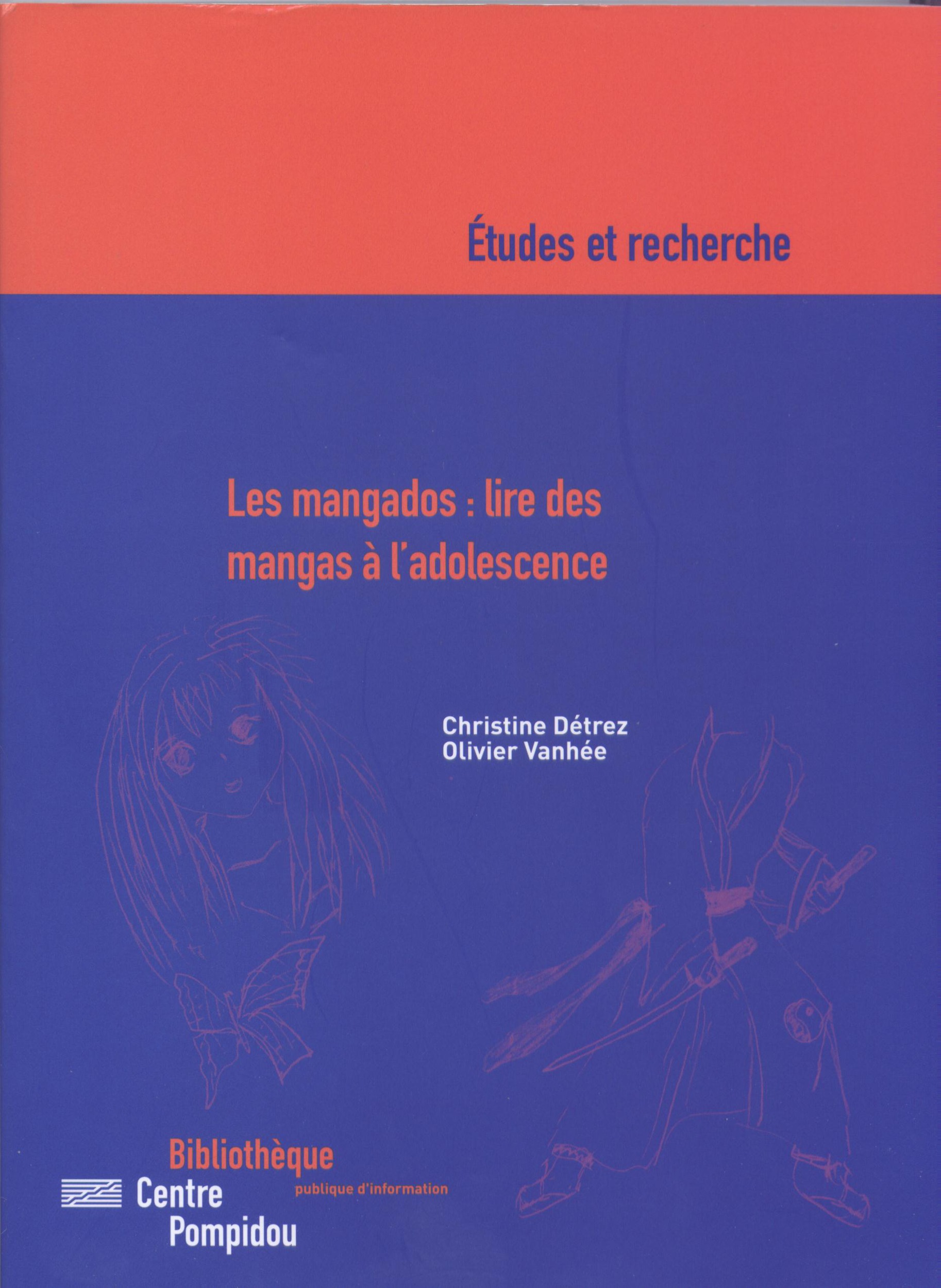 ebook cover of Les mangados : lire des mangas à l´adolescence, by Christine Détrez, Olivier Vanhee