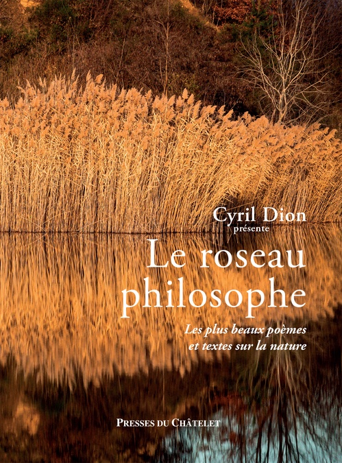 ebook cover of Le roseau philosophe - Les plus beaux poèmes et textes sur la nature, by Collectif