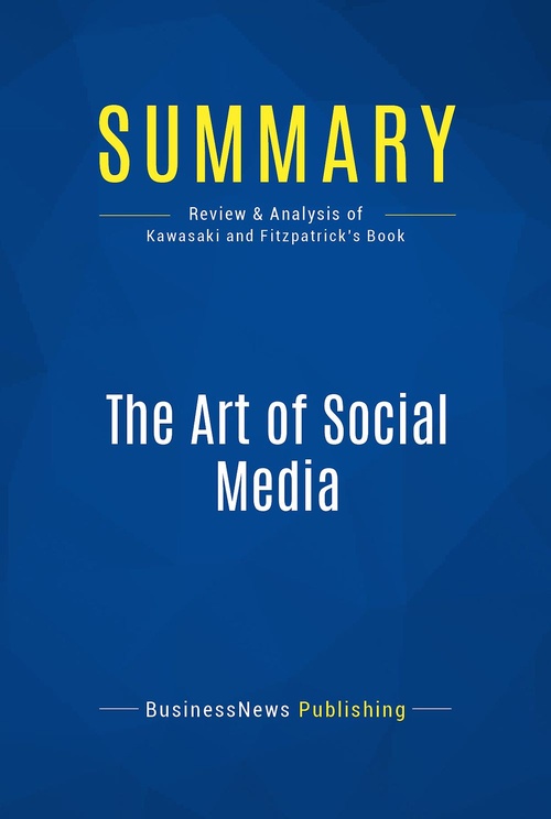 ebook cover of Summary: The Art of Social Media, by Businessnews Publishing
