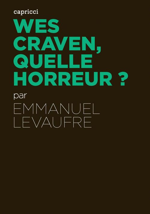 Couverture ebook de Wes Craven, quelle horreur ?, de Emmanuel Levaufre