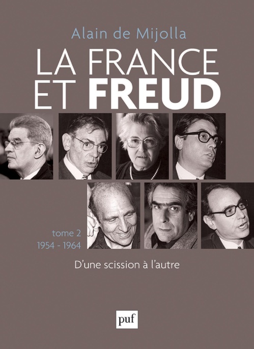Couverture ebook de La France et Freud (1954 - 1964) - D'une scission à l'autre, de Alain de Mijolla