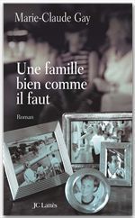 Couverture ebook de Une famille bien comme il faut, de Marie-Claude Gay