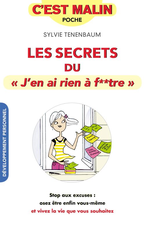 ebook cover of Les secrets du « j'en ai rien à foutre », c'est malin, by Sylvie Tenenbaum