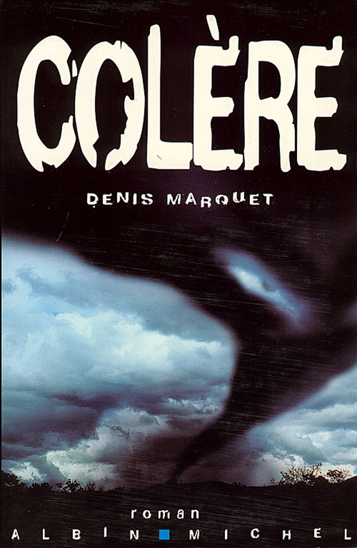 Couverture ebook de Colère, de Denis Marquet