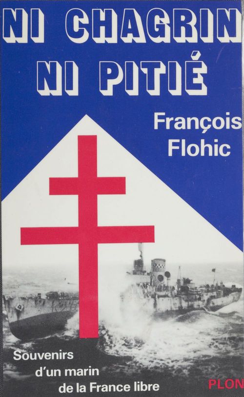 Couverture ebook de Ni chagrin, ni pitié, de Flohic/F