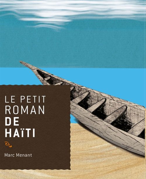 ebook cover of Le petit roman de Haïti, by Marc Menant