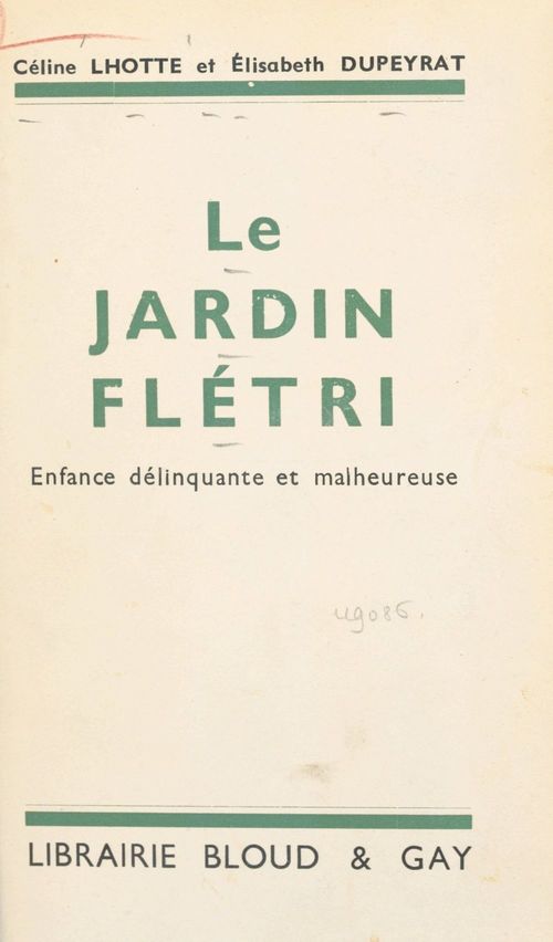 Couverture ebook de Le jardin flétri, de Celine Lhotte, Elisabeth Dupeyrat