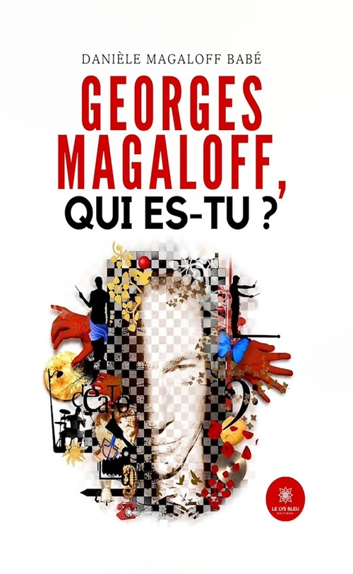 Couverture ebook de Georges Magaloff, qui es-tu ?, de Danièle Magaloff Babé