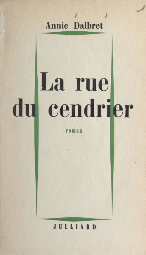 Couverture ebook de La rue du cendrier, de Annie Dalbret