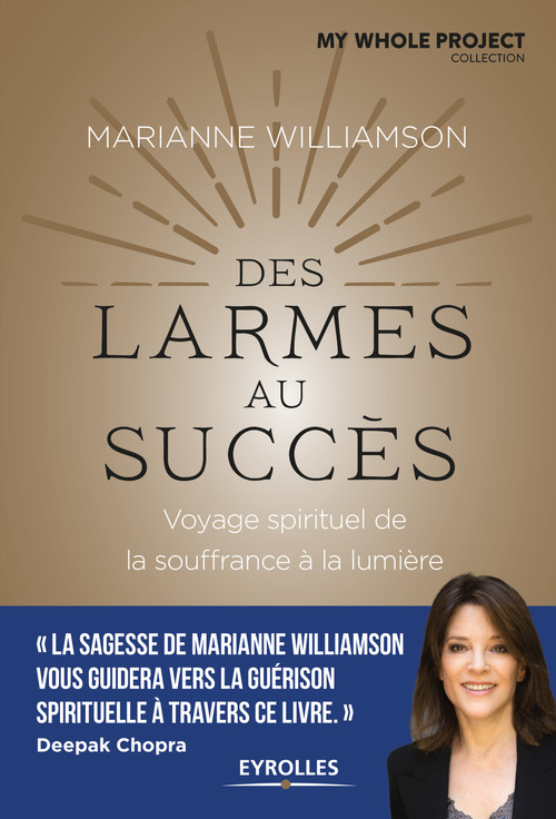 Couverture ebook de Des larmes au succès, de Marianne Williamson