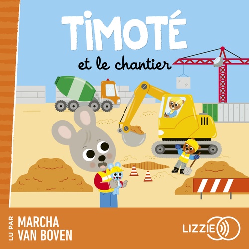 Couverture audiobook de Timoté et le chantier, de Emmanuelle Massonaud