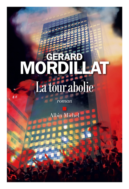 Couverture ebook de La Tour abolie, de Gérard Mordillat