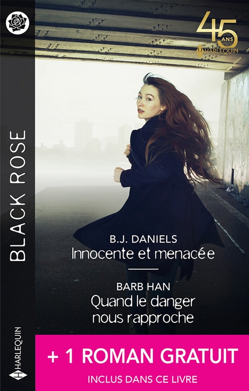 Couverture ebook de Innocente et menacée - Quand le danger nous rapproche + 1 roman gratuit, de B. J. Daniels, Barb Han, Danica Winters