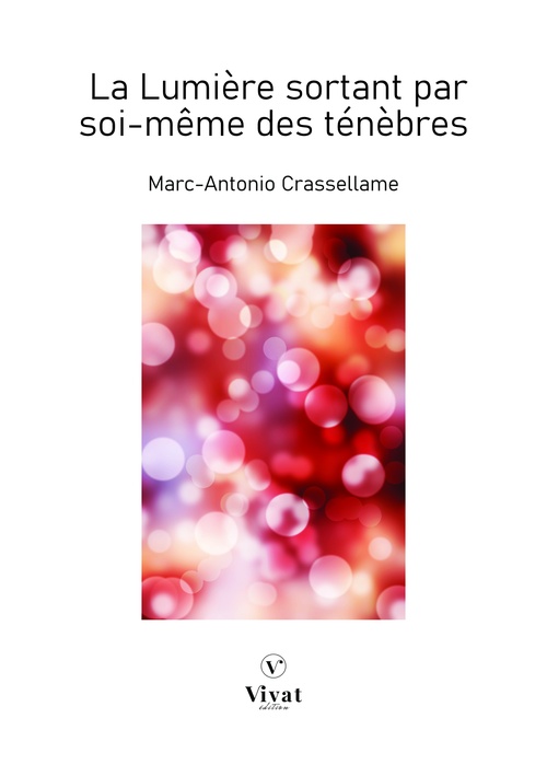 Couverture ebook de La lumière sortant par soi-même des ténèbres, de Marc-Antonio Crassellame