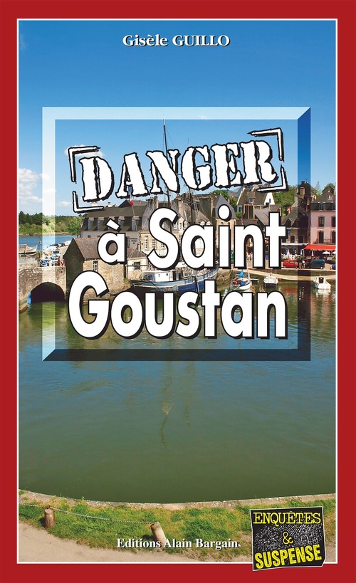 Couverture ebook de Danger à Saint-Goustan, de Gisèle Guillo