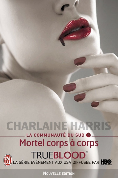 Couverture ebook de La communauté du Sud (Tome 3) - Mortel corps à corps, de Charlaine Harris