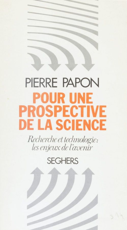 Couverture ebook de Pour une prospective de la science, de Pierre Papon