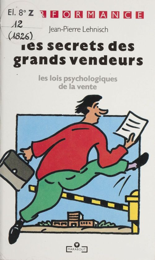 Couverture ebook de Les Secrets des grands vendeurs, de Jean-Pierre Lehnisch