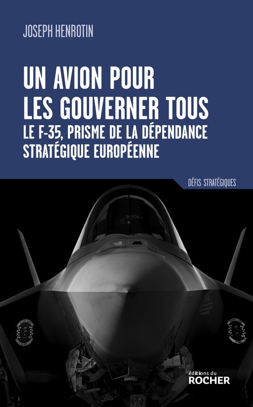 ebook cover of Un avion pour les gouverner tous, by Joseph Henrotin