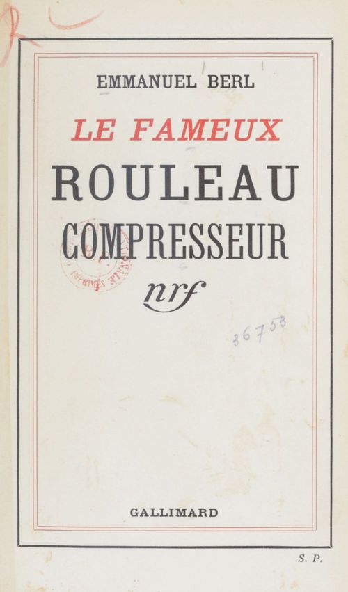 Couverture ebook de Le fameux rouleau compresseur, de Emmanuel Berl
