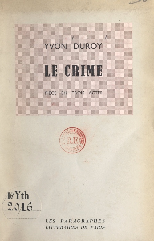 Couverture ebook de Le crime, de Yvon Duroy