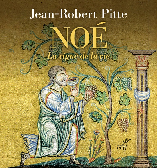 Couverture ebook de Noé, de Jean-Robert Pitte