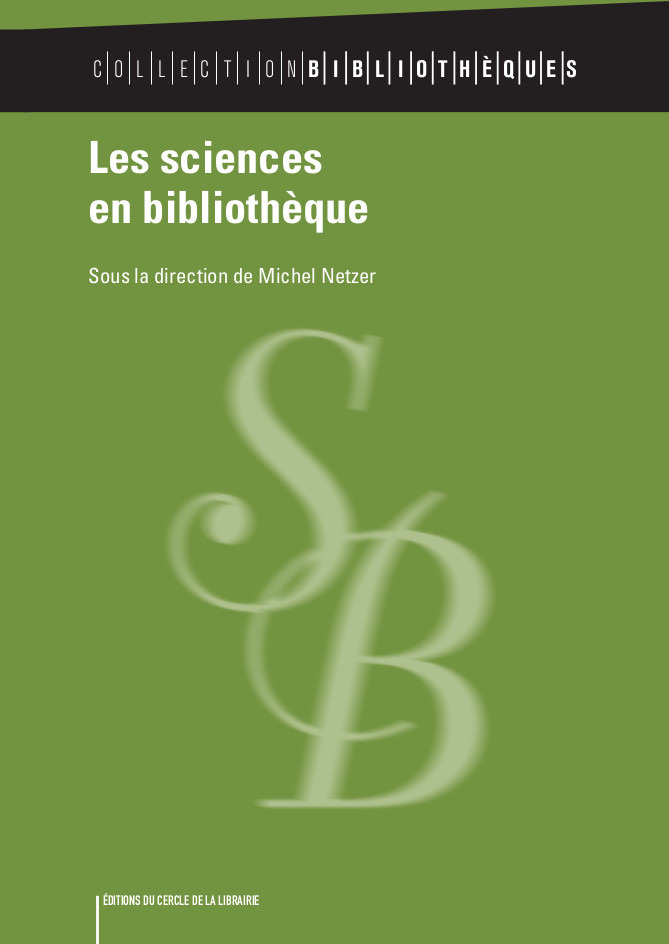 Couverture ebook de Les sciences en bibliothèque, de Michel Netzer