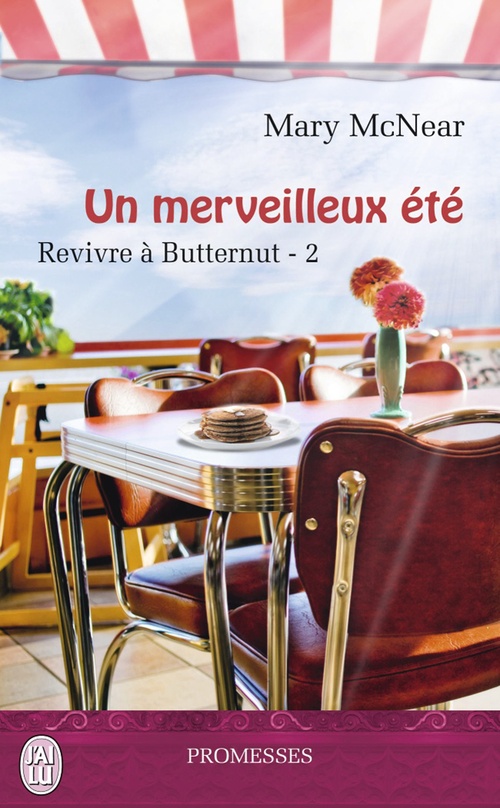 Couverture ebook de Revivre à Butternut (Tome 2) - Un merveilleux été, de Mary Mcnear