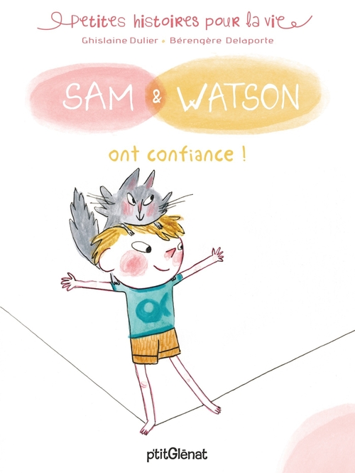 Couverture ebook de Sam & Watson ont confiance !, de Ghislaine Dulier