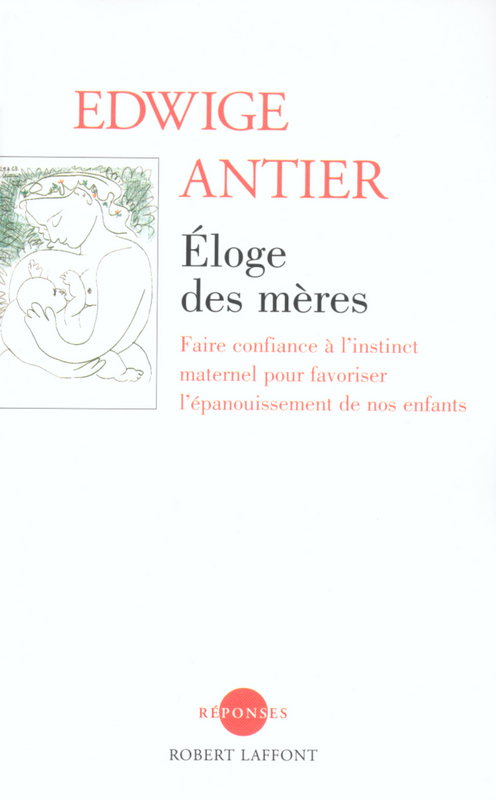 ebook cover of Eloge des mères - NE, by Edwige Antier