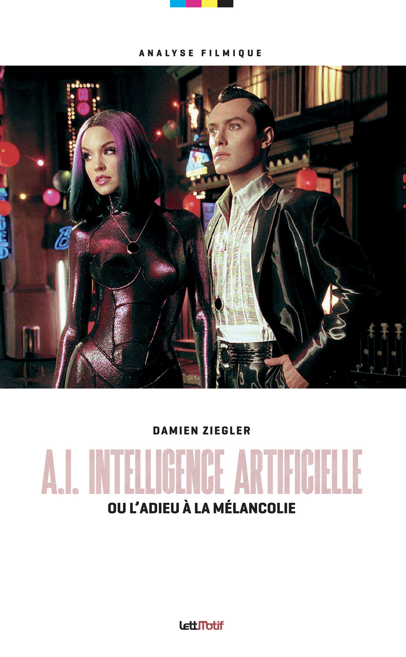 Couverture ebook de A.I. de Steven Spielberg ou l´adieu à la mélancolie, de Damien Ziegler