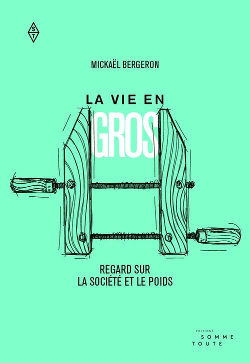 Couverture ebook de La vie en gros, de Mickaël Bergeron