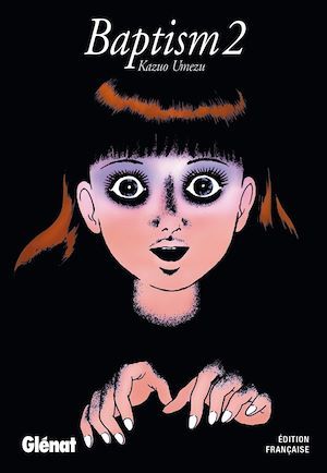 Couverture ebook de Baptism - Tome 02, de Kazuo Umezu
