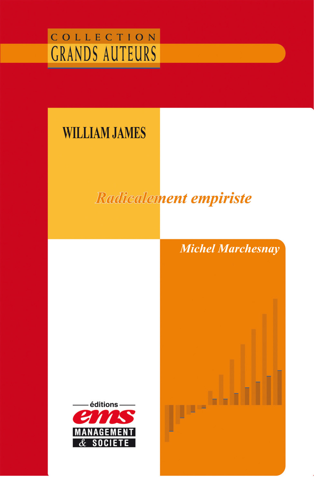 Couverture ebook de William James - Radicalement empiriste, de Michel Marchesnay