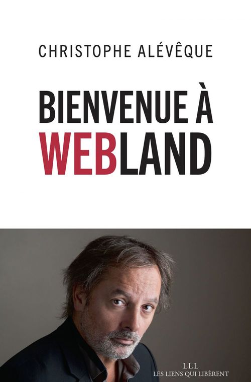 Couverture ebook de Bienvenue à Webland, de Christophe Aleveque, Jean-Philippe Bouchard