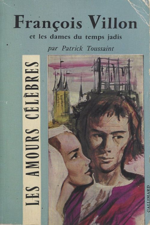 Couverture ebook de François Villon et les dames du temps jadis, de Patrick Toussaint
