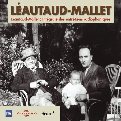 audiobook cover of Léautaud-Mallet. Intégrale des entretiens radiophoniques (Volume 2), by Paul Léautaud, Robert Mallet