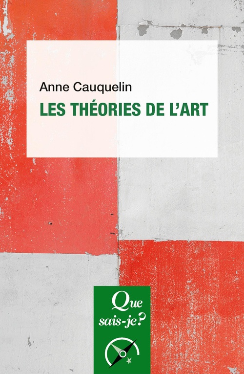 ebook cover of Les  théories de l'art, by Anne Cauquelin