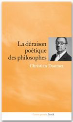Couverture ebook de La déraison poétique des philosophes, de Christian Doumet