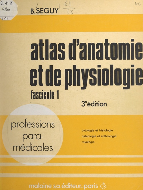 Couverture ebook de Atlas d'anatomie et de physiologie (1), de Bernard Seguy