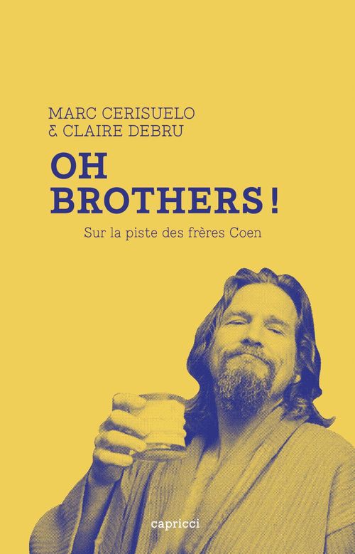 Couverture ebook de Oh Brothers !, de Marc Cerisuelo, Claire Debru