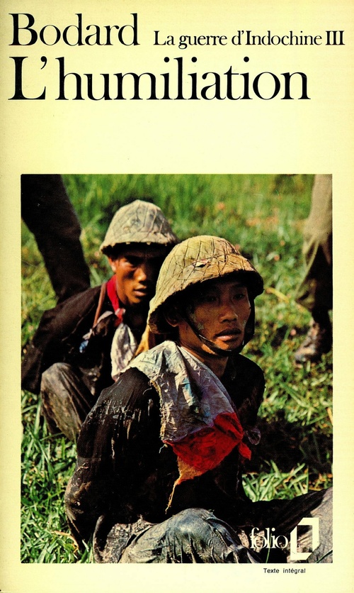 ebook cover of La guerre d'Indochine (Tome III) - L'humiliation, by Lucien Bodard