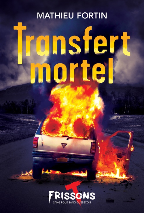 ebook cover of Transfert mortel, by Mathieu Fortin