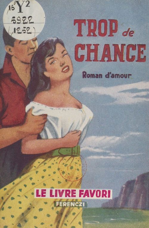 Couverture ebook de Trop de chance, de Alex Peck